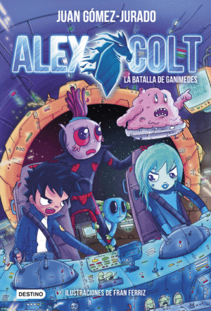 ALEX COLT 2. LA BATALLA DE GANIMEDES