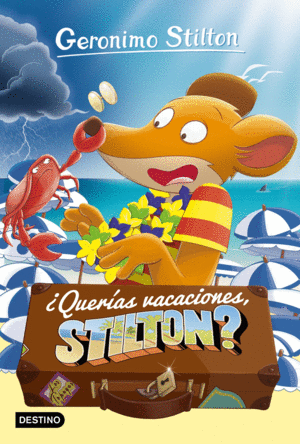 GS19N. ¿QUERIAS VACACIONES, STILTON?