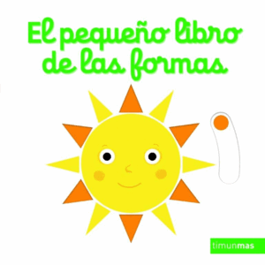 EL PEQUEÑO LIBRO DE LAS FORMAS
