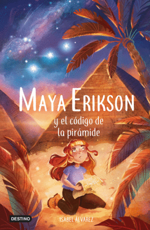 MAYA ERIKSON 2. EL CODIGO DE LA PIRAMIDE