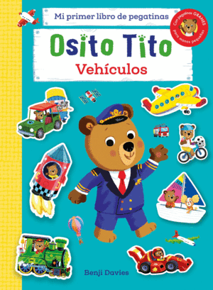 OSITO TITO - VEHICULOS - MI PRIMER LIBRO DE PEGATI