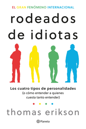 RODEADOS DE IDIOTAS