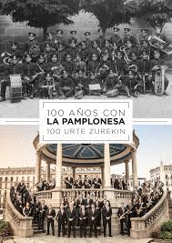 100 AÑOS CON LA PAMPLONESA