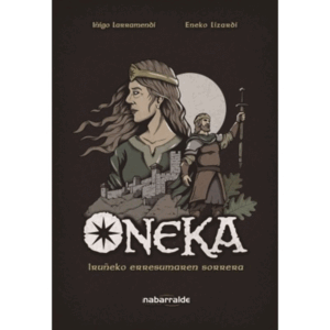 ONEKA - IRUÑEKO ERRESUMAREN SORRERA