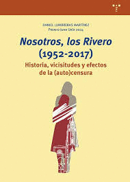 NOSOTROS LOS RIVERO 1952 2017