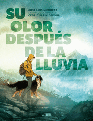 SU OLOR DESPUES DE LA LLUVIA