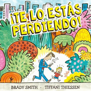 ¡TE LO ESTAS PERDIENTO!