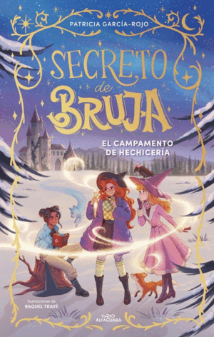 SECRETO DE BRUJA 2 - EL CAMPAMENTO DE HECHICERÍA