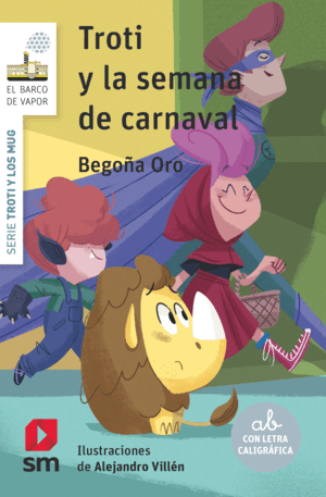 BVBTM. 3 TROTI Y LA SEMANA DE CARNAVAL