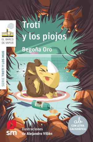 BVBTM. 8 TROTI Y LOS PIOJOS