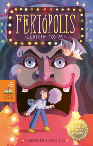 FERIÓPOLIS (PREMIO BARCO DE VAPOR 2025)