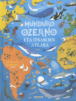 (EUS).MUNDUKO OZEANO ETA ITSASOEN ATLASA.(REF:9709-01)