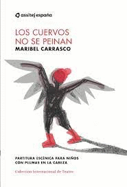 LOS CUERVOS NO SE PEINAN
