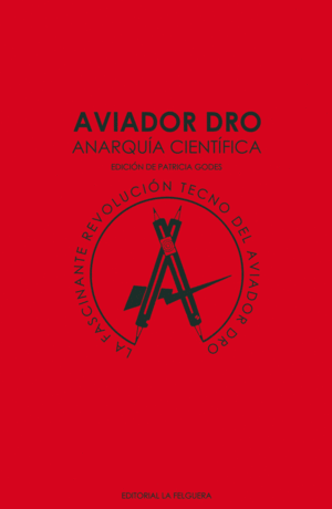 AVIADOR DRO. ANARQUIA CIENTIFICA