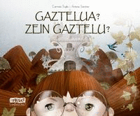 GAZTELUA? ZEIN GAZTELU?