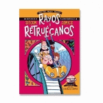 RAYOS Y RETRUÉCANOS