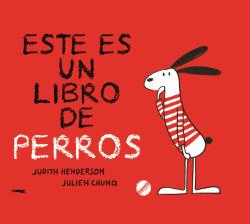 ESTE ES UN LIBRO DE PERROS