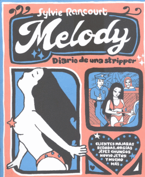 MELODY/DIARIO DE UNA STRIPPER