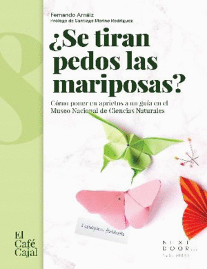 SE TIRAN PEDOS LAS MARIPOSAS?