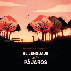 EL LENGUAJE DE LOS PÁJAROS