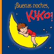 BUENAS NOCHES, KIKO!