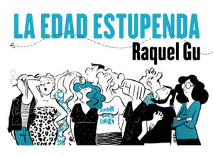 EDAD ESTUPENDA, LA