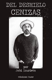 DEL DESHIELO CENIZAS
