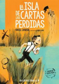 LA ISLA DE LAS CARTAS PERDIDAS (N ED.)