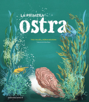 LA PRIMERA OSTRA