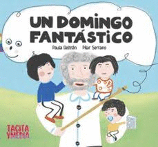 UN DOMINGO FANTÁSTICO