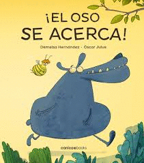 ¡EL OSO SE ACERCA!