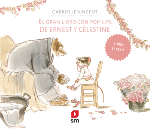 EL GRAN LIBRO CON POP UP DE ERNEST Y CÉLESTINE