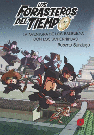 AVENT BALBUENA CON SUPER NINJAS  FORASTEROS 10