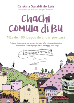 CHACHI COMULA DI BU, MÁS DE 100 JUEGOS DE ANDAR PO