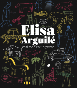 ELISA ARGUILÉ. CASI TODO EN UN PUNTO