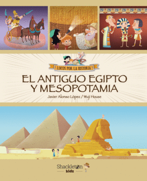 ANTIGUO EGIPTO Y MESOPOTAMIA, EL  2ªED