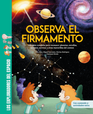 OBSERVA EL FIRMAMENTO  UNA GUÍA COMPLETA PARA RECONOCER PLANETAS, ESTRELLAS, EC