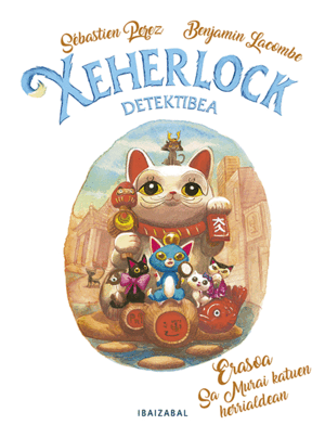 XEHERLOCK DETEKTIBEA 4. ERASOA SA MURAI KATUEN HERRIALDEAN