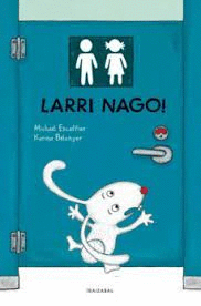 LARRI NAGO!