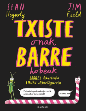 TXISTE ONAK, BARRE HOBEAK