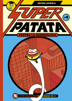 SUPERPATATA CONTRA LA NANOMALICIA, EPISODIO 4