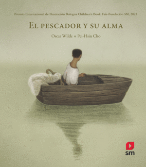 EL PESCADOR Y SU ALMA