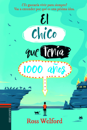 CHICO QUE TENIA 1000 AÑOS,EL
