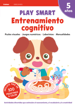 PLAY SMART : ENTRENAMIENTO COGNITIVO. 5 AÑOS