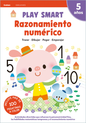 RAZONAMIENTO NUMERICO 5AÑOS 21 PLAY SMART GAKKEN