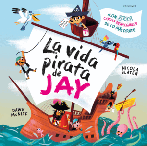 VIDA PIRATA DE JAY, LA