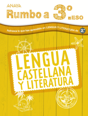 VACACIONES RUMBO A 3ºESO LENGUA (2ºESO)
