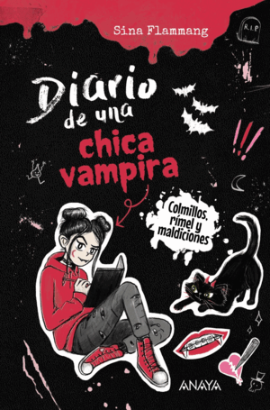 DIARIO DE UNA CHICA VAMPIRA. COLMILLOS, RIMEL Y MALDICIONES