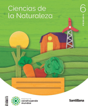 EP 6 - CIENCIAS NATURALEZA - CONSTRUYENDO MUNDOS