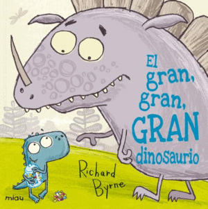 EL GRAN GRAN GRAN DINOSAURIO